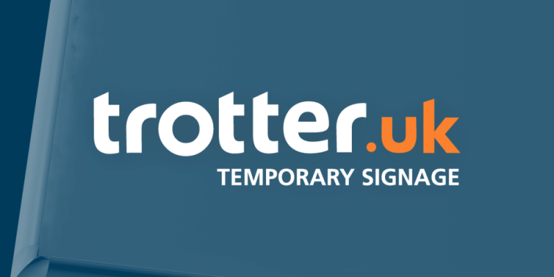 Trotter UK Temporary Signage